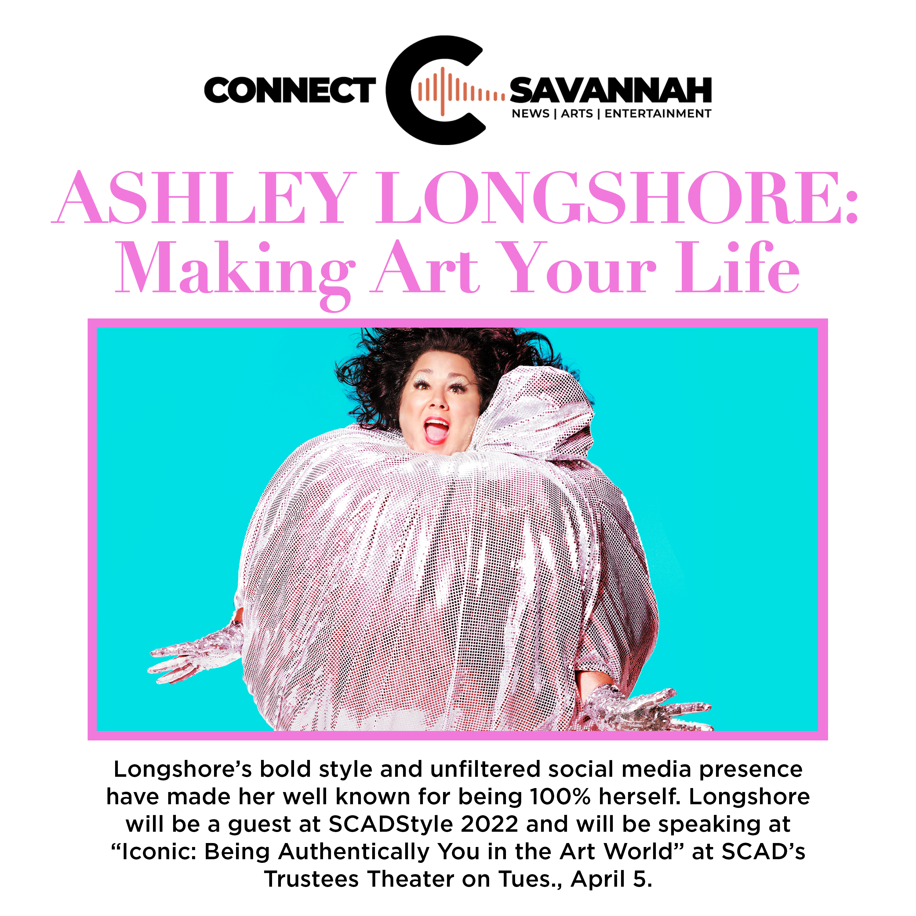 ASHLEY LONGSHORE: Making Art Your Life - Connect Savannah