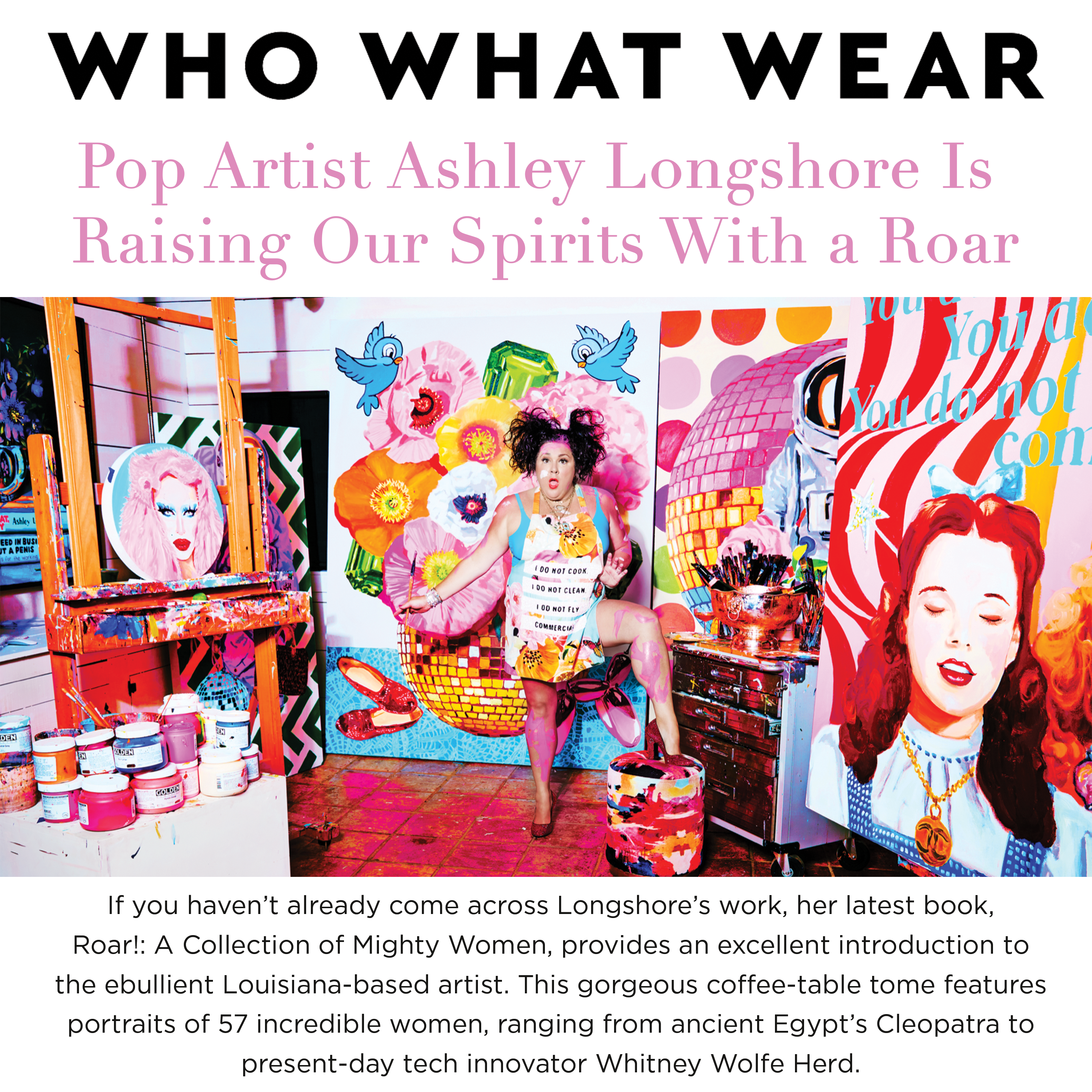 WHO WHAT WEAR: Pop Artist Ashley Longshore Is Raising Our Spirits With a Roar