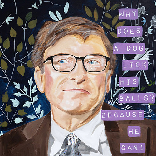 Bill Gates: Because He Can