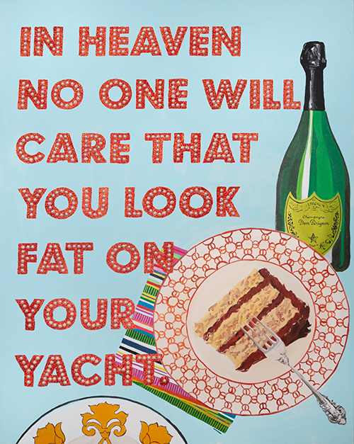 In Heaven No One Will Care That You Look Fat on Your Yacht.