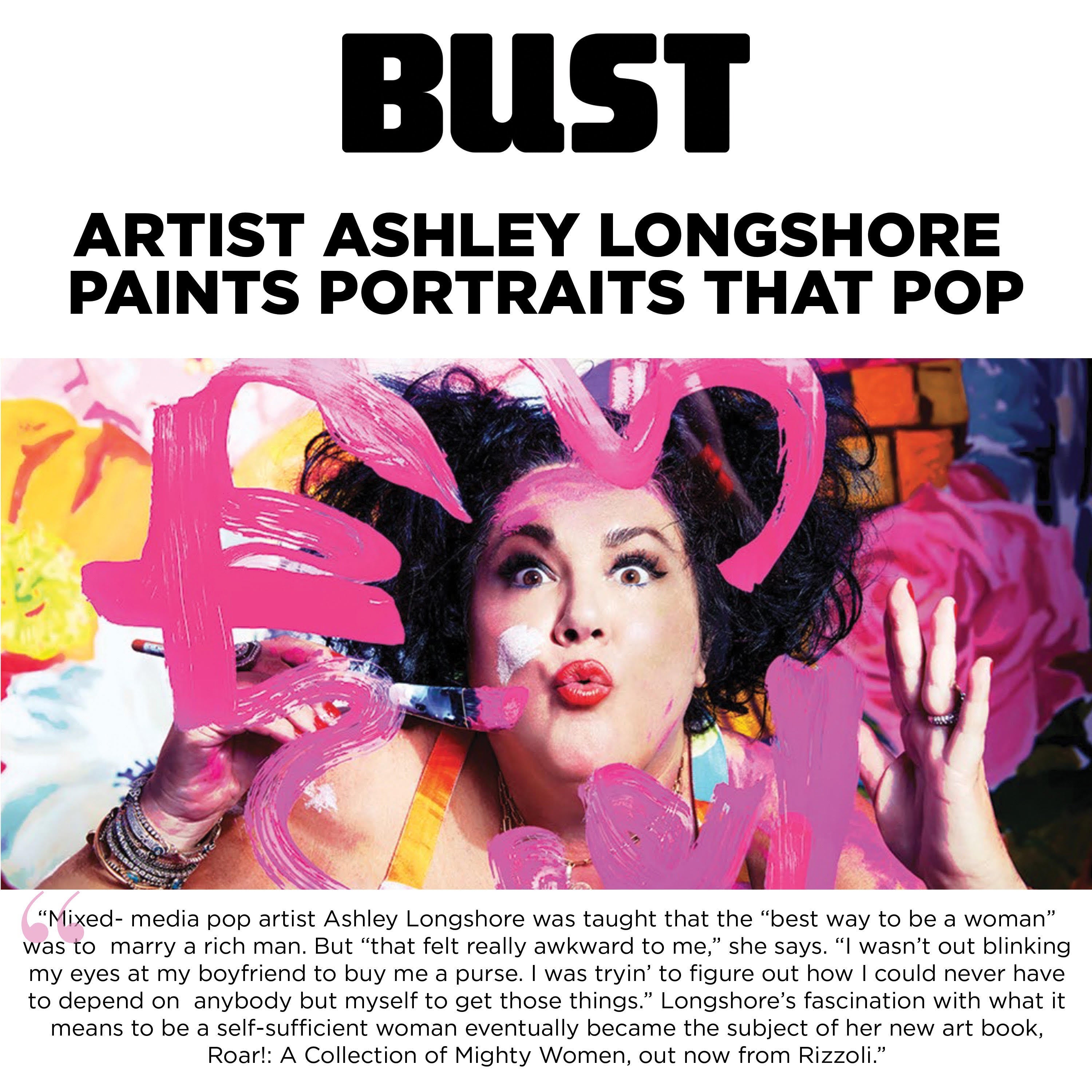 BUST: Artist Ashley Longshore Paints Portraits That Pop