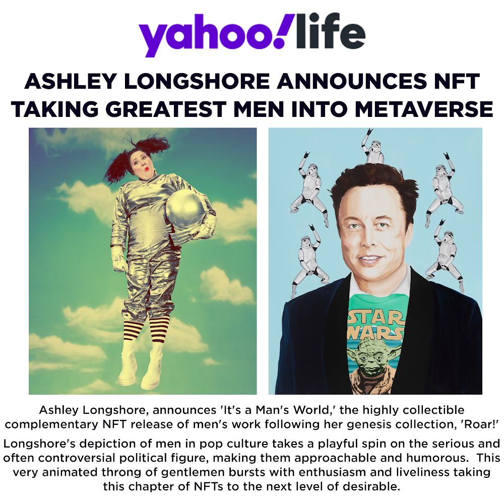 vahoo/life ASHLEY LONGSHORE ANNOUNCES NFT TAKING GREATEST MEN INTO METAVERSE