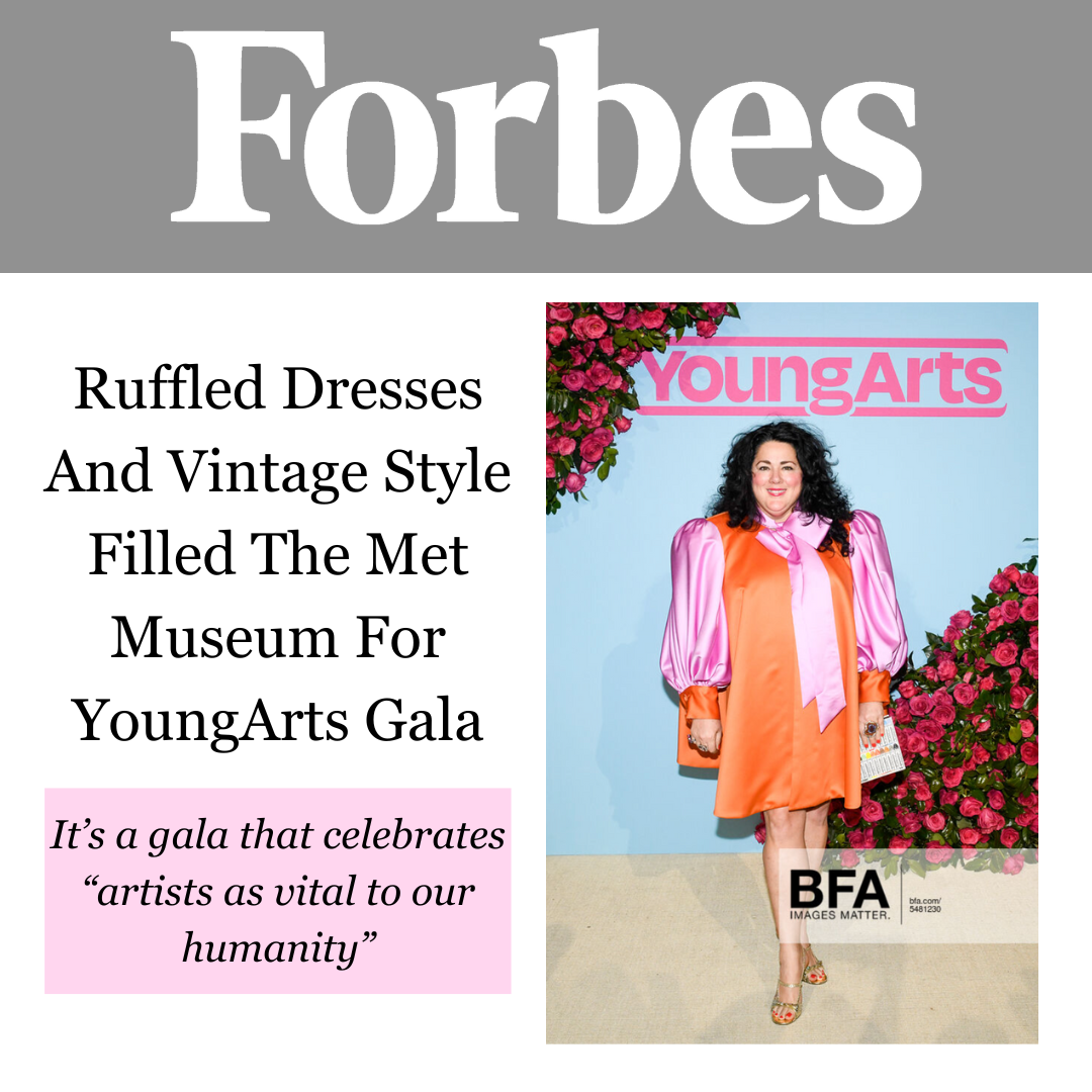 Forbes: Ruffled dresses and Vintage Style Filled The Met Museum for YoungArts Gala