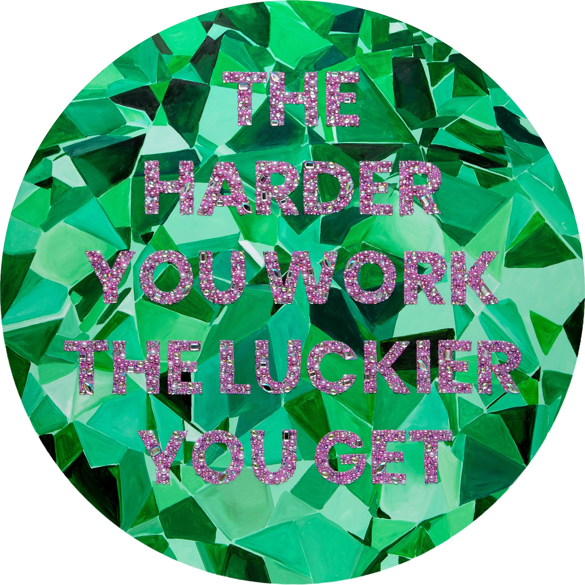The Harder You Work the Luckier You Get