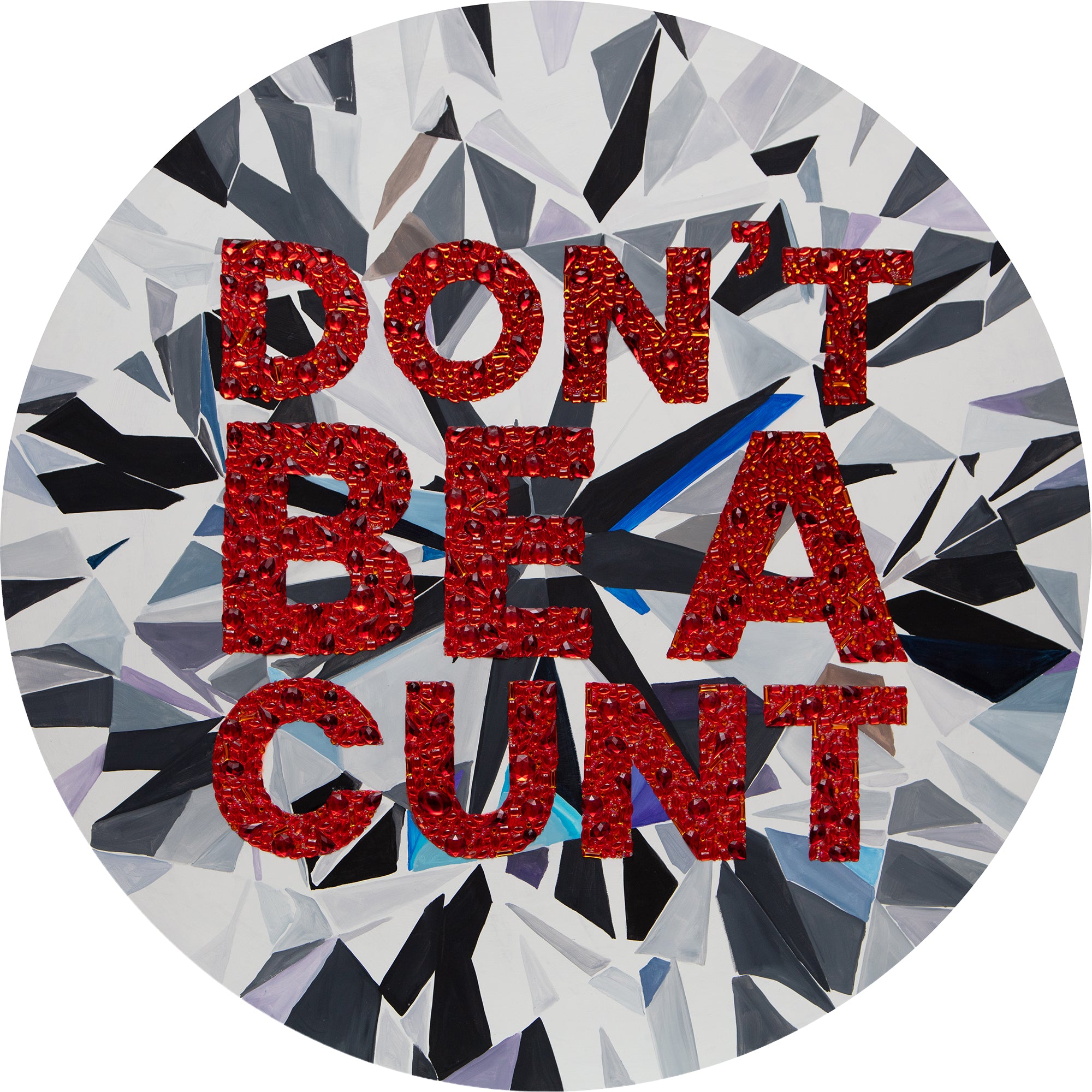 Don't Be a Cunt