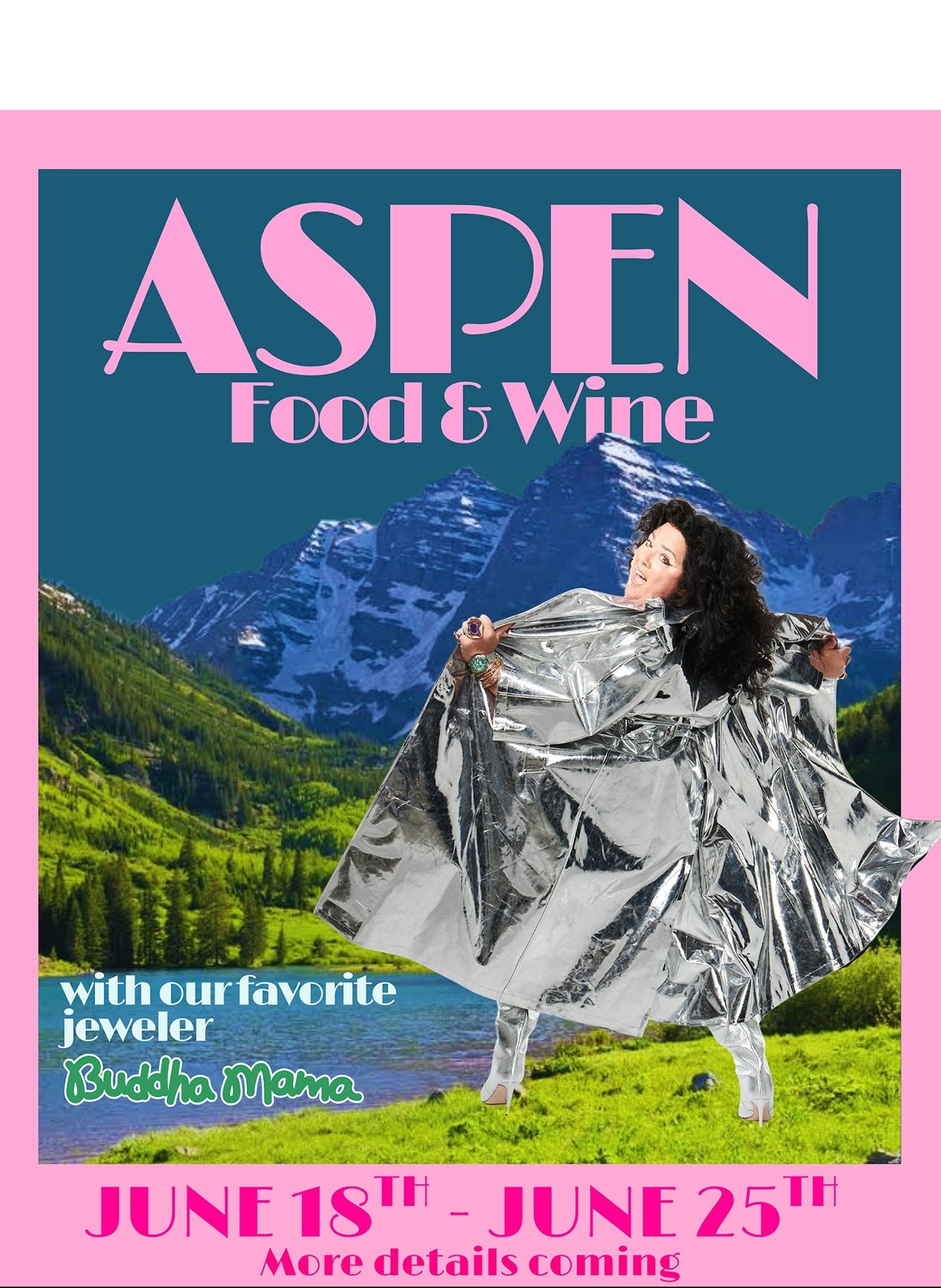 Promotional poster for Ashley Longshore pop-up at The Aspen Food & Wine Classic with Ashley Longshore in a silver trench coat against a mountain backdrop.