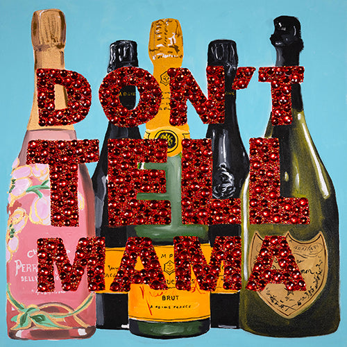 Don't Tell Mama