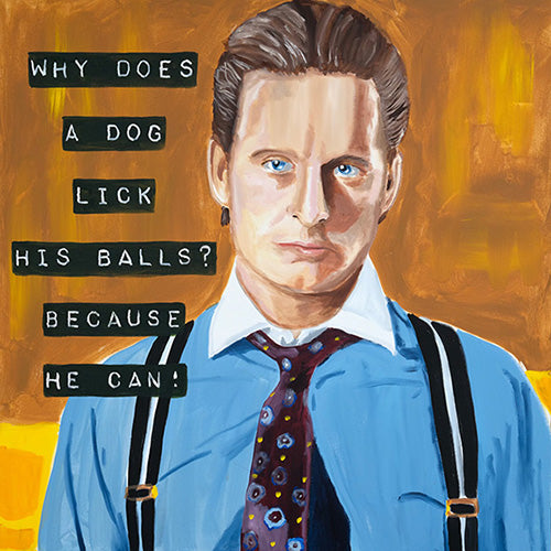 Gordon Gekko: Because He Can