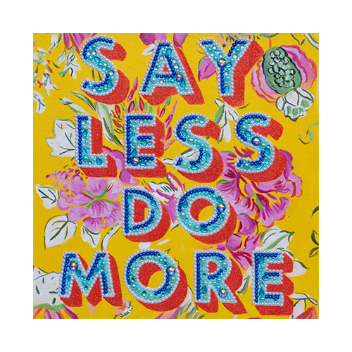 #13 Say Less Do More