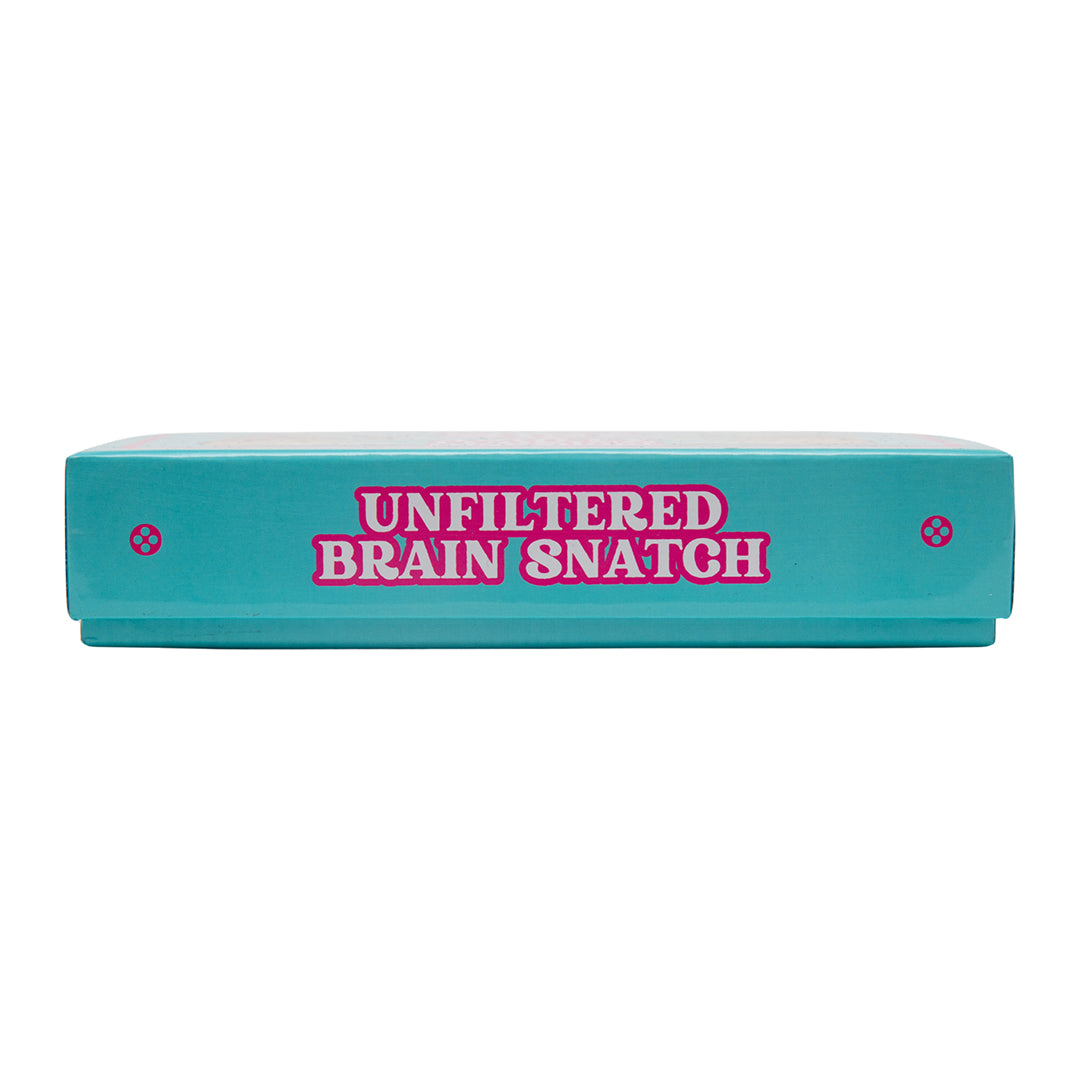 Side of Dirty Mind Brain Snatch box reading “Unfiltered Brain Snatch” in hot pink lettering against turquoise background.
