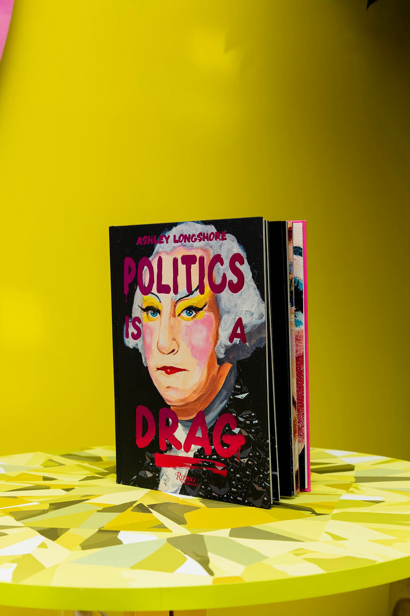 "Politics Is a Drag" by Ashley Longshore | Signed Copy (Pre-order)