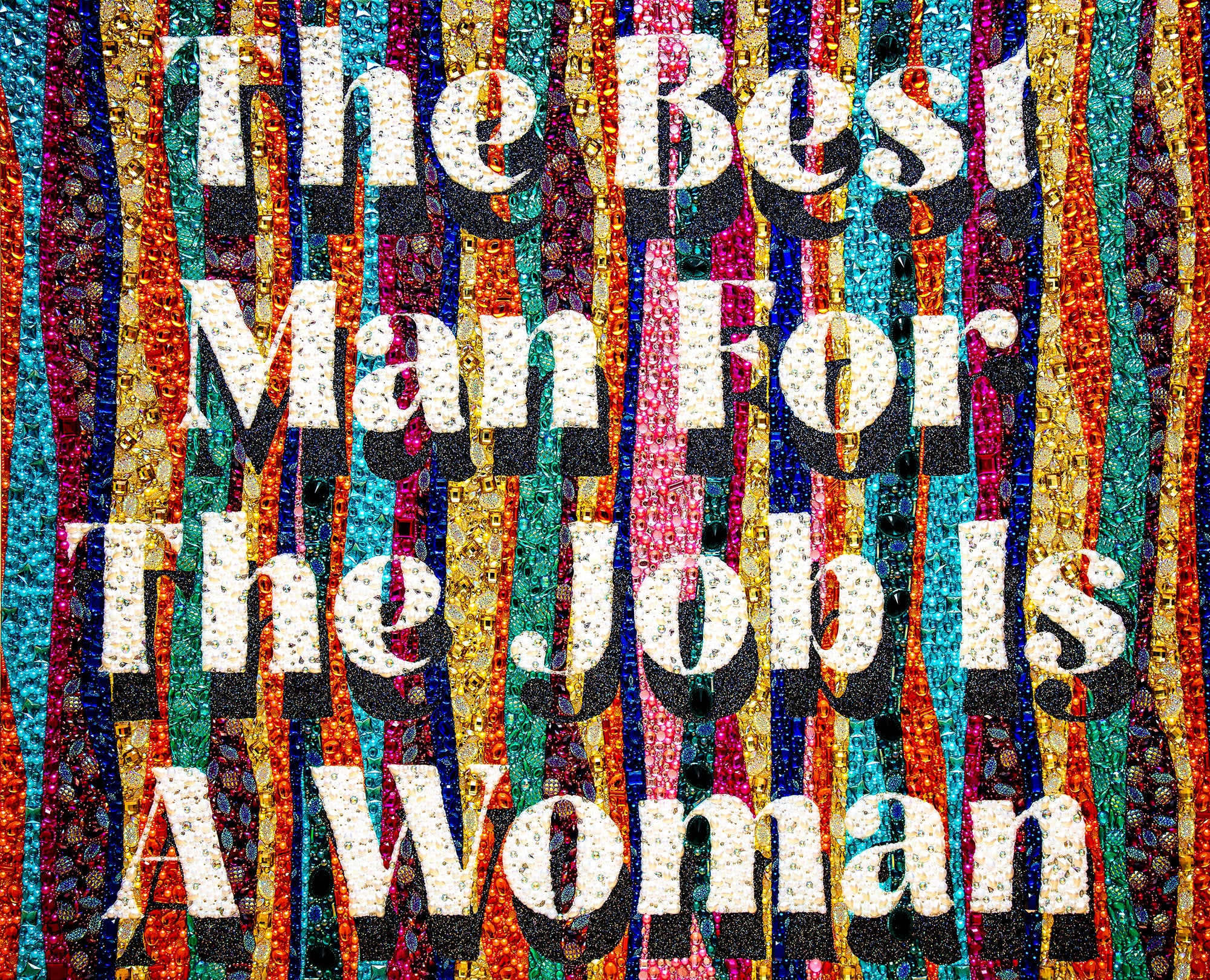 The Best Man for the Job Is a Woman II