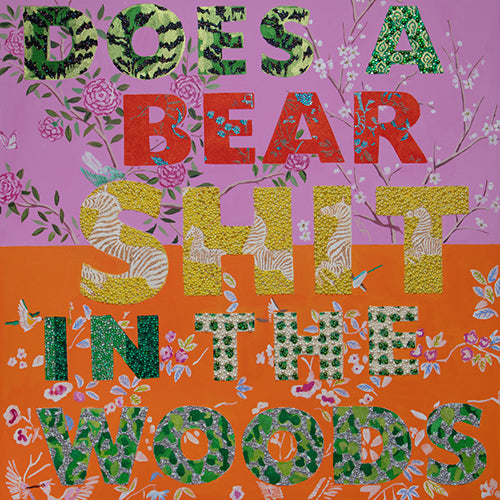 Does a Bear Shit in the Woods