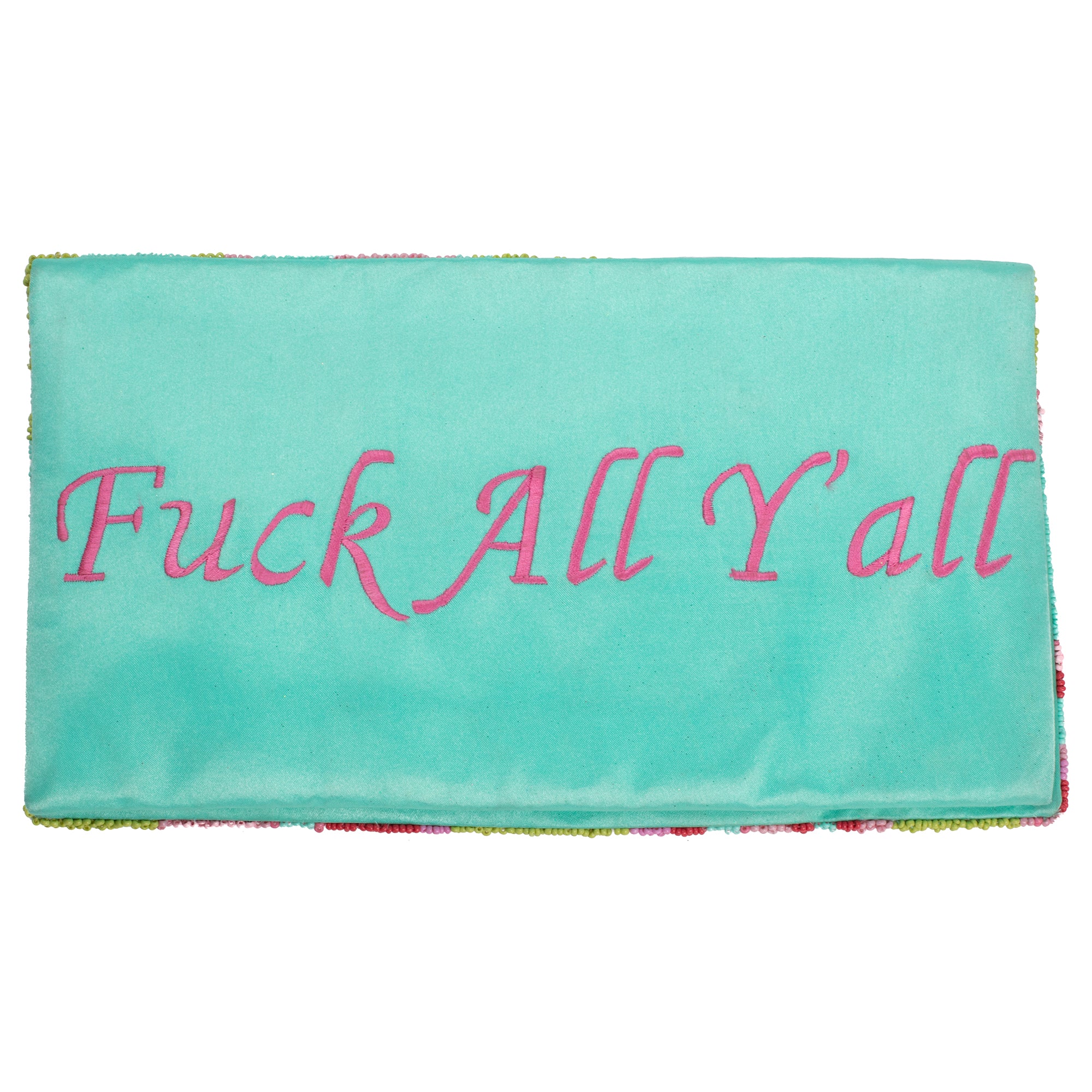 "Fuck All Y'All" Beaded Bag