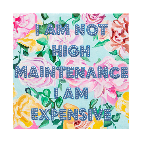 #87 High Maintenance on Beau Blue Floral