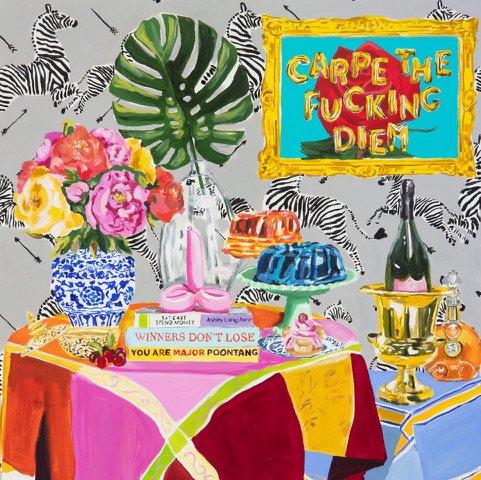 Carpe the Fucking Diem Still Life