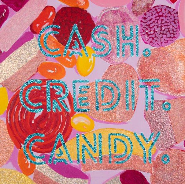 Cash Credit Candy